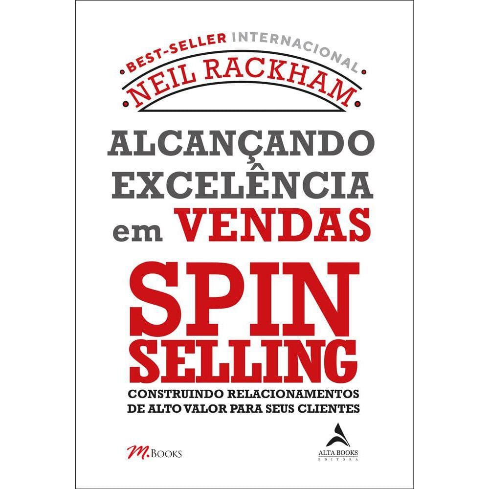 Alcançando excelência em vendas - Spin selling