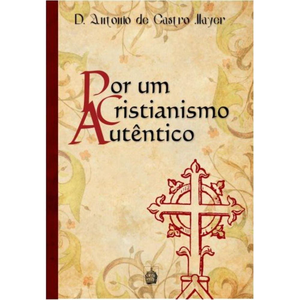 Por um Cristianismo Autêntico