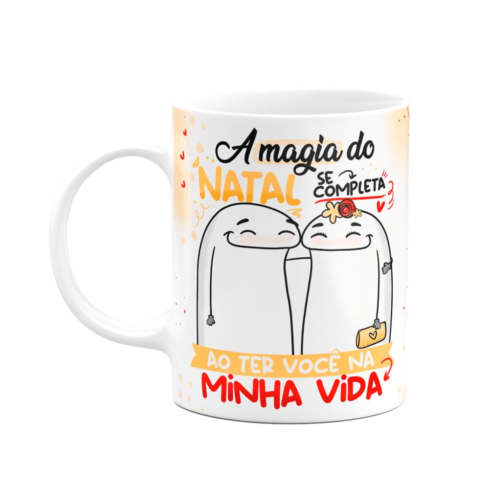 Caneca Flork Natal - A magia é ter você na minha vida!