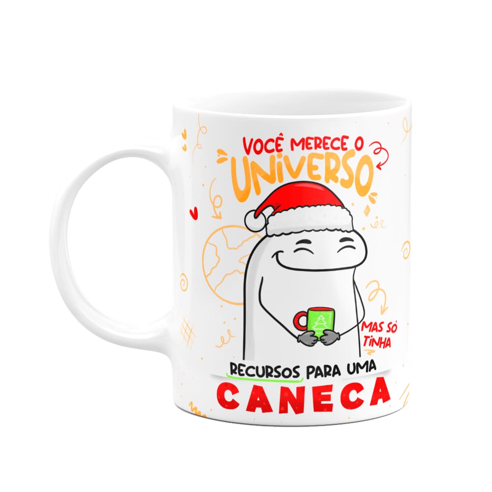 Caneca Flork Natal - Você merece o universo