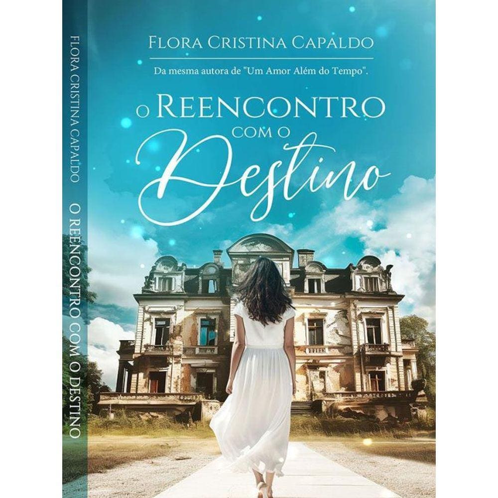 O Reencontro Com O Destino