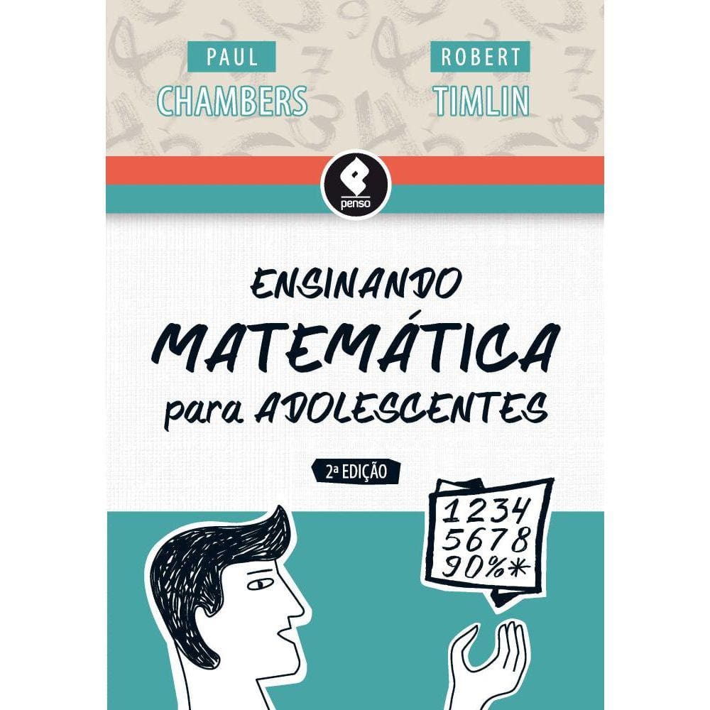 Ensinando Matematica Para Adolescentes 2Ed.