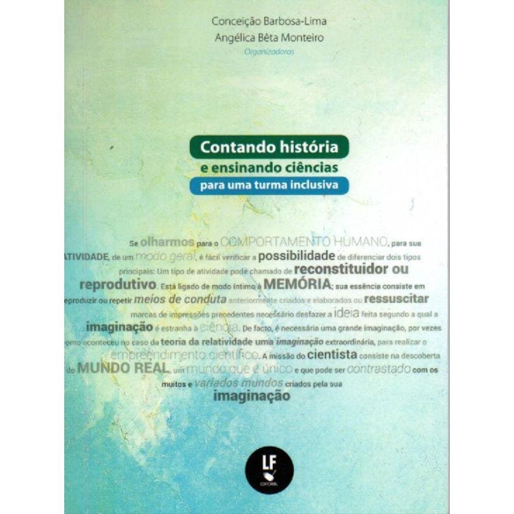 Contando História E Ensinando Ciências Para Uma Turma Inclusiva