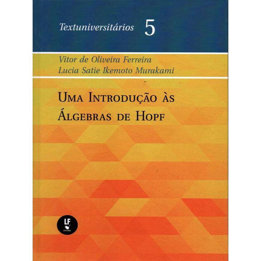 Uma Introdução Às Álgebras De Hopf