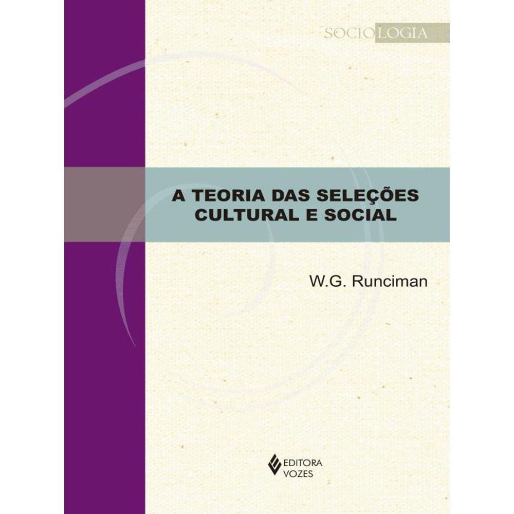 A Teoria Das Seleções Cultural E Social