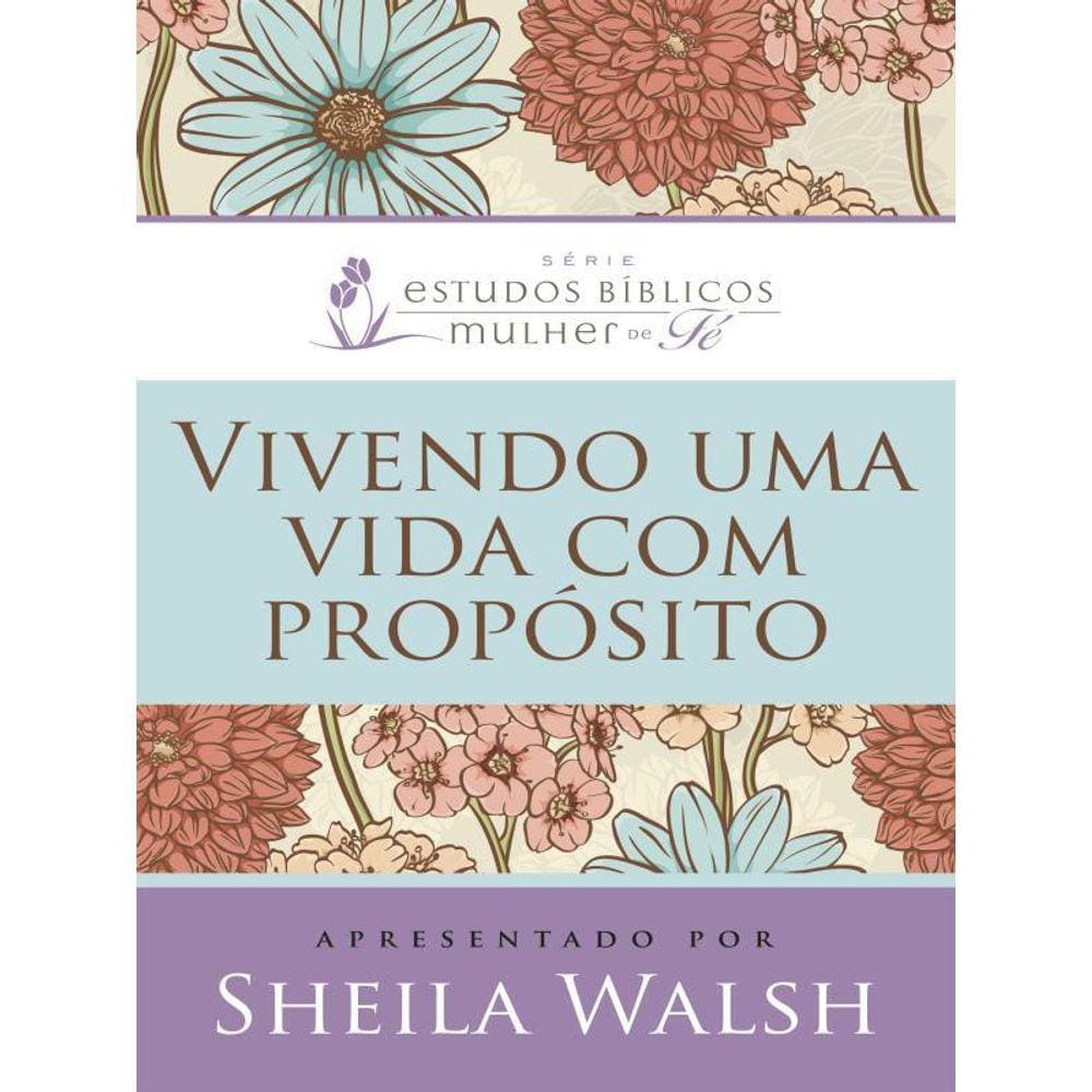 Vivendo Uma Vida Com Propósito