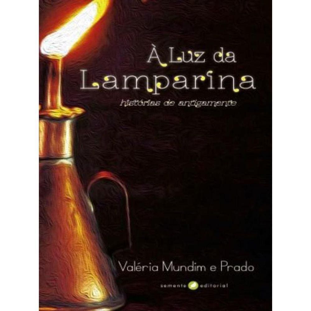À Luz Da Lamparina