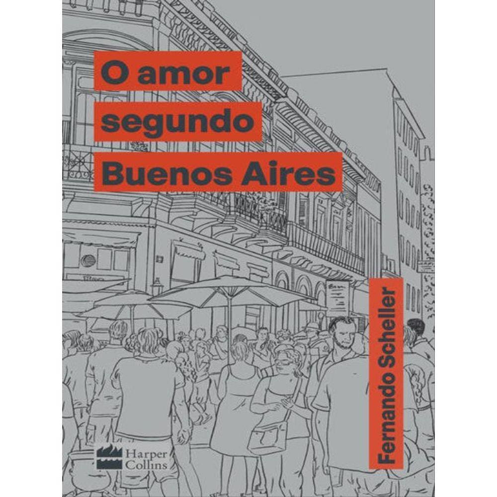 O Amor Segundo Buenos Aires