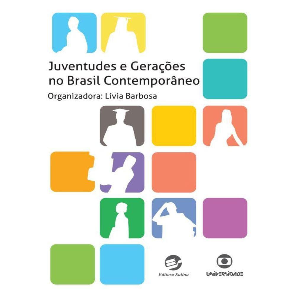 Juventudes E Gerações No Brasil Contemporâneo
