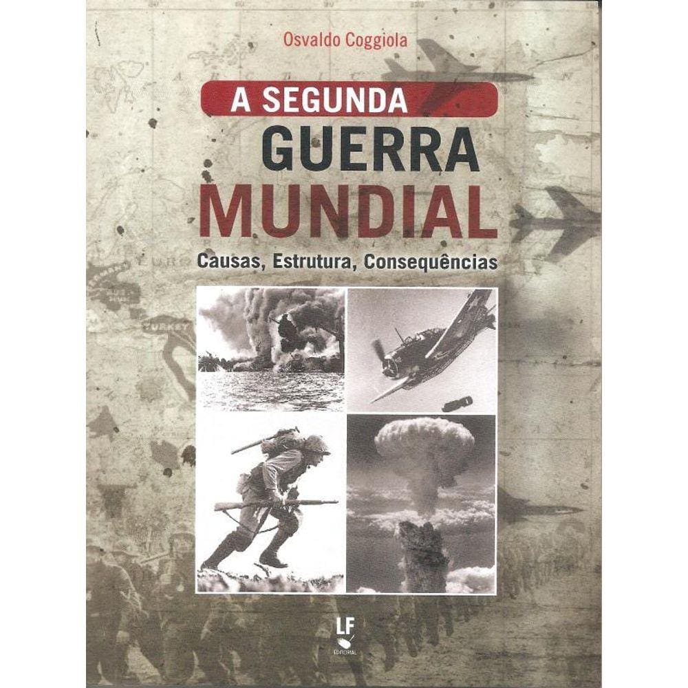 Segunda Guerra Mundial, A