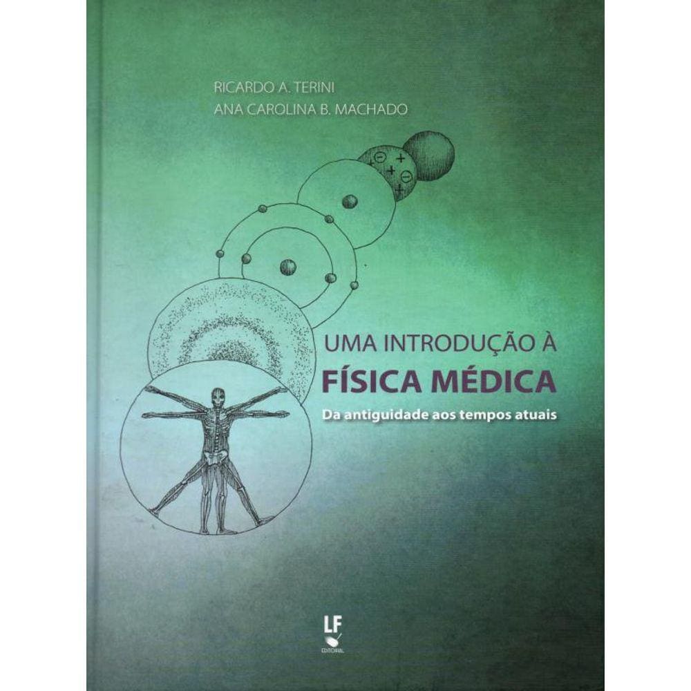 Introduçao A Fisica Medica, Uma