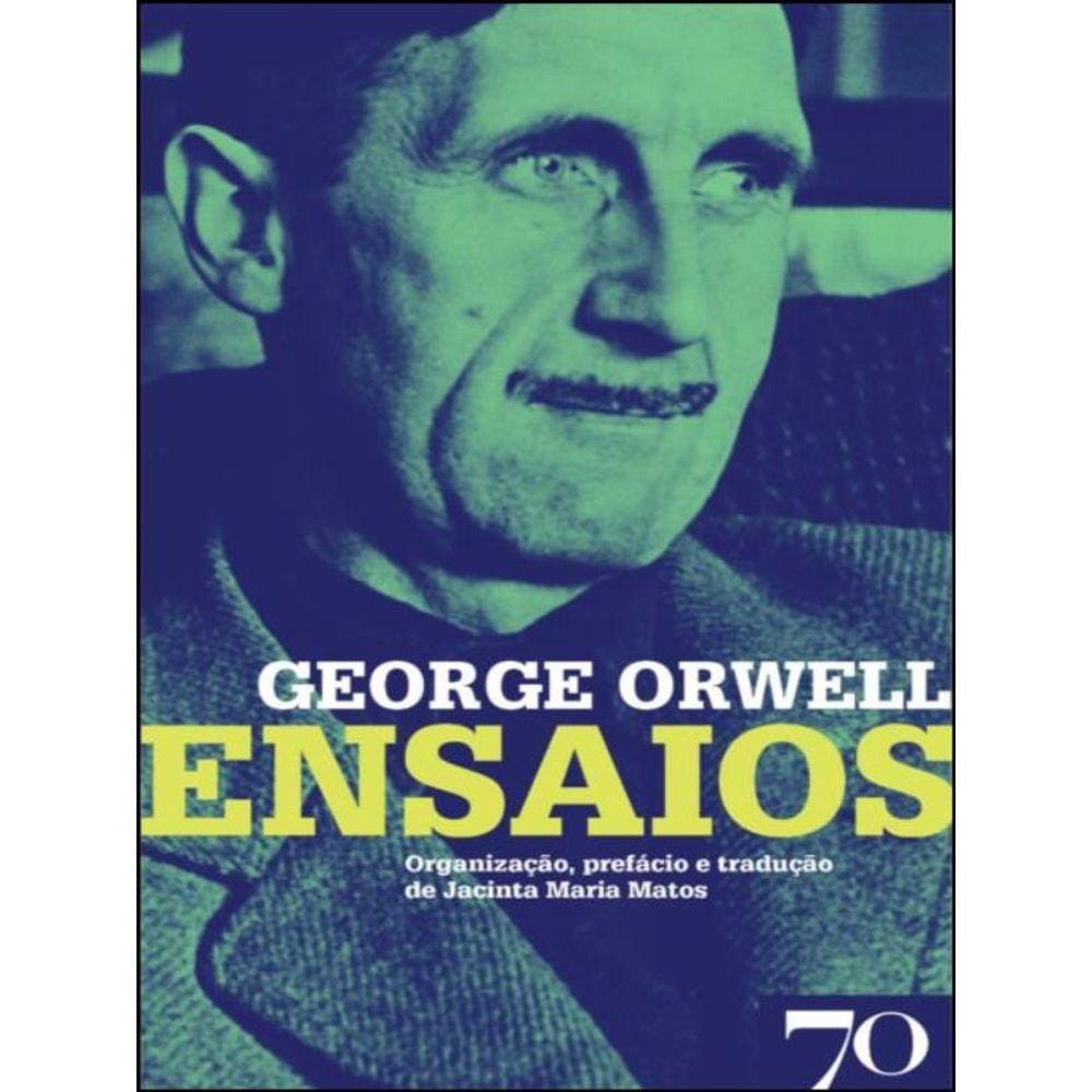 George Orwell - Ensaios