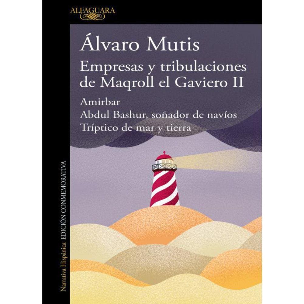 Empresas Y Tribulaciones De Maqroll El Gaviero Ii