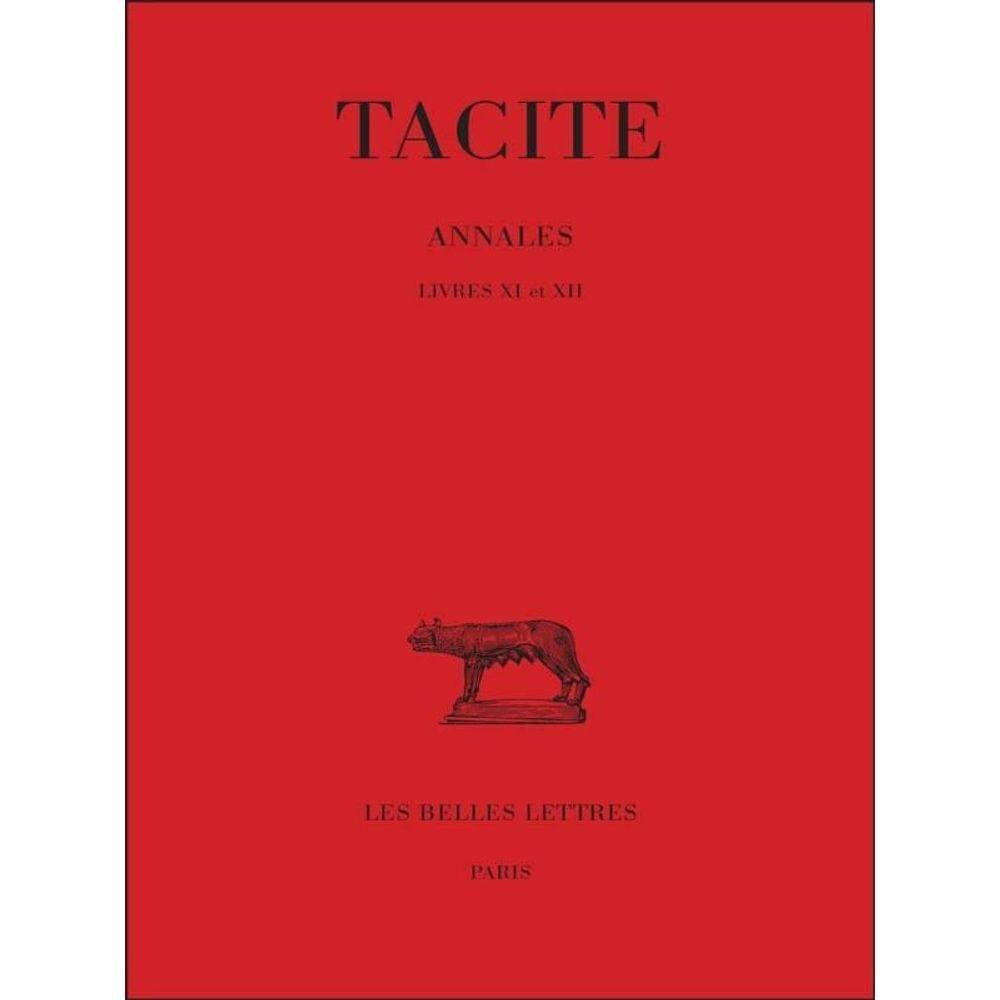 Annales - Livres Xi-Xii - Tome Iii