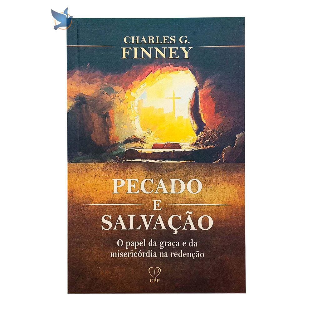 Livro Pecado E Salvação - Charles G. Finney Baseado na Bíblia