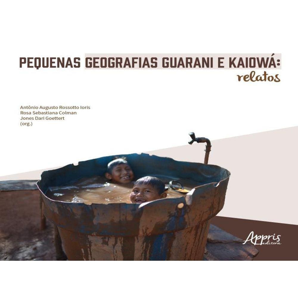Pequenas Geografias Guarani E Kaiowá: Relatos