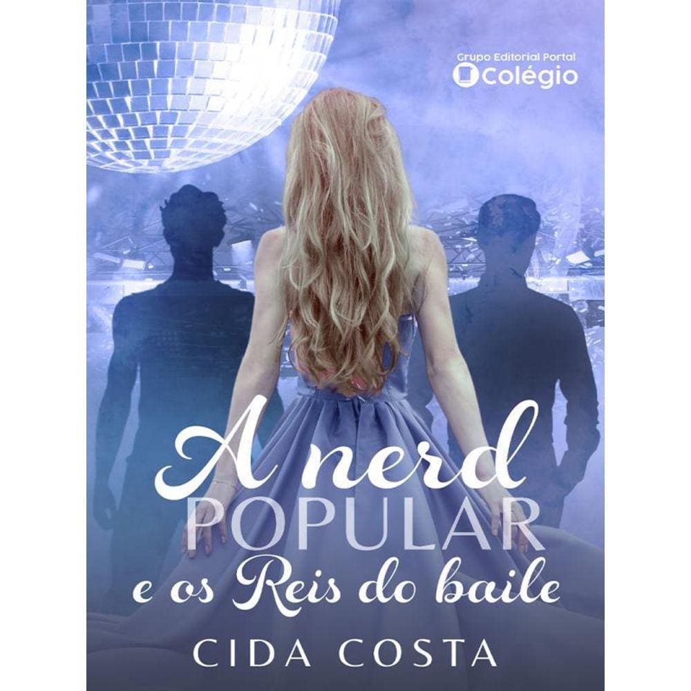A Nerd Popular E Os Reis Do Baile
