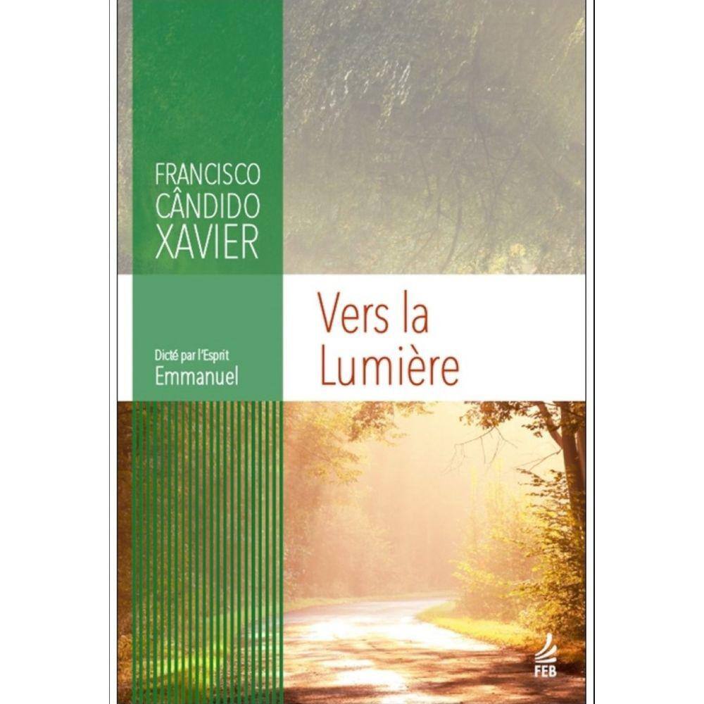 Vers la lumière (A caminho da luz - Francês)