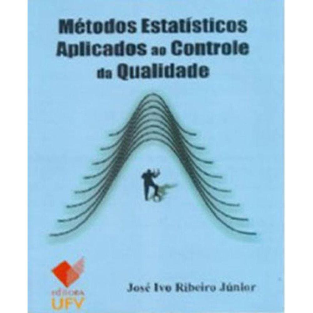 Metodos Estatisticos Aplicados Ao Controle Da Qualidade