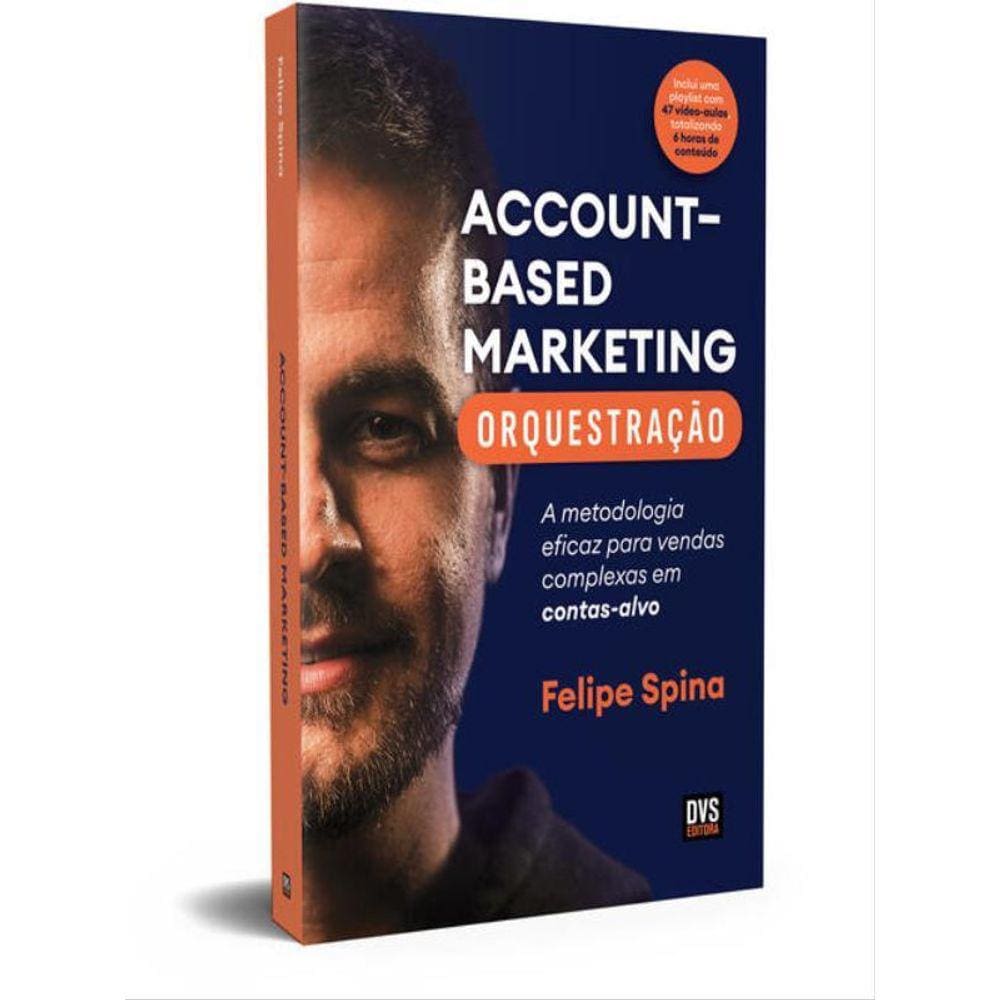 Abm - Account–Based Marketing - Orquestração