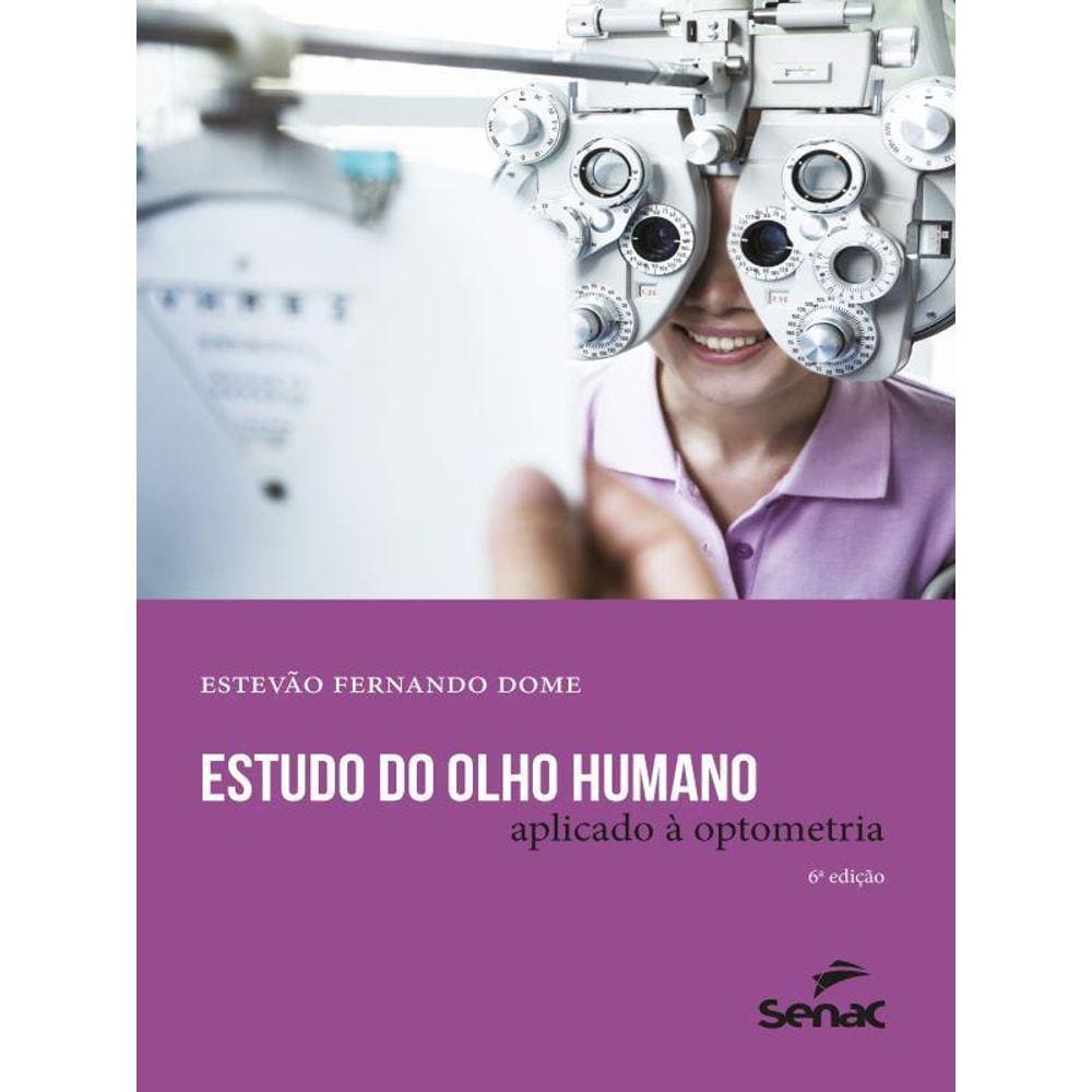 Estudo Do Olho Humano Aplicado A Optometria