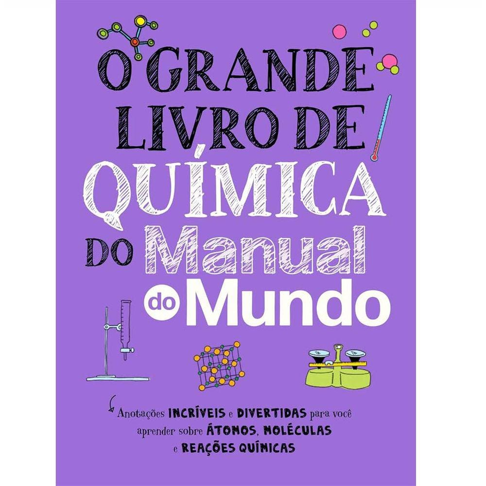 O Grande Livro de Química do Manual do Mundo