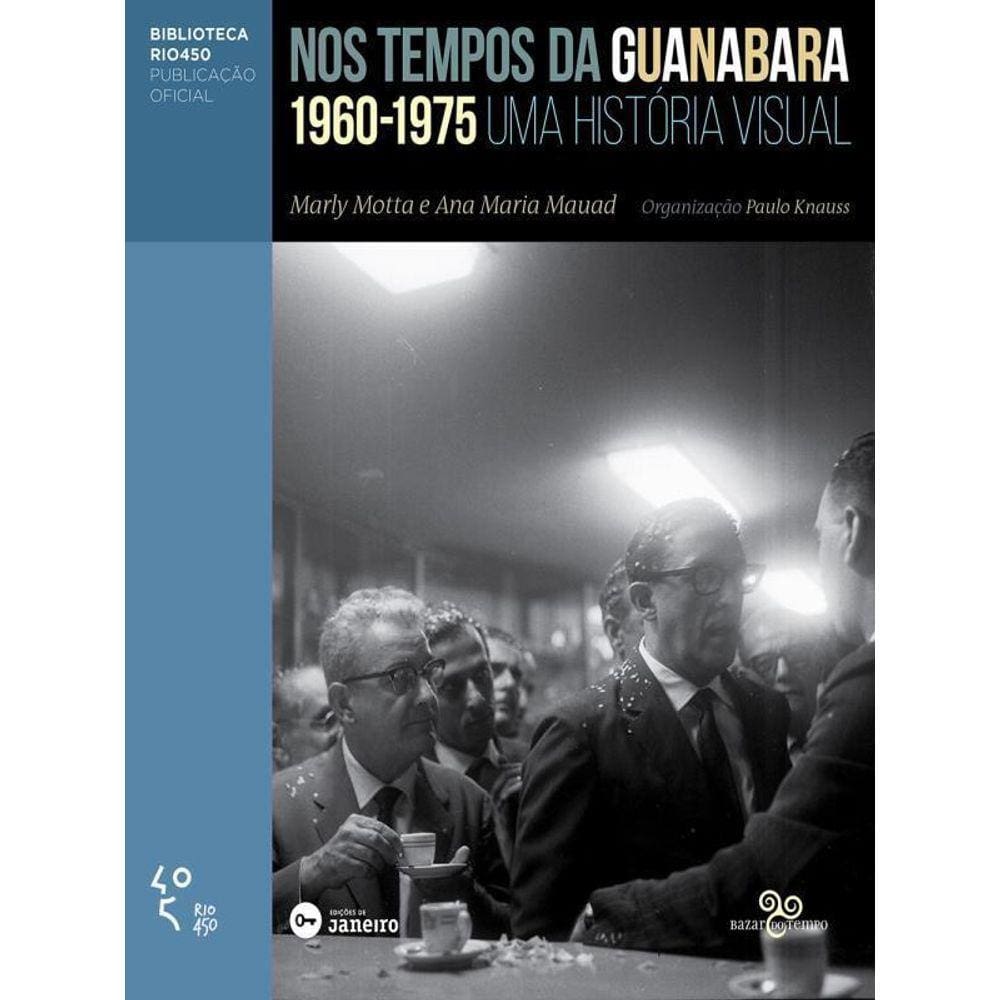 Nos Tempos Da Guanabara