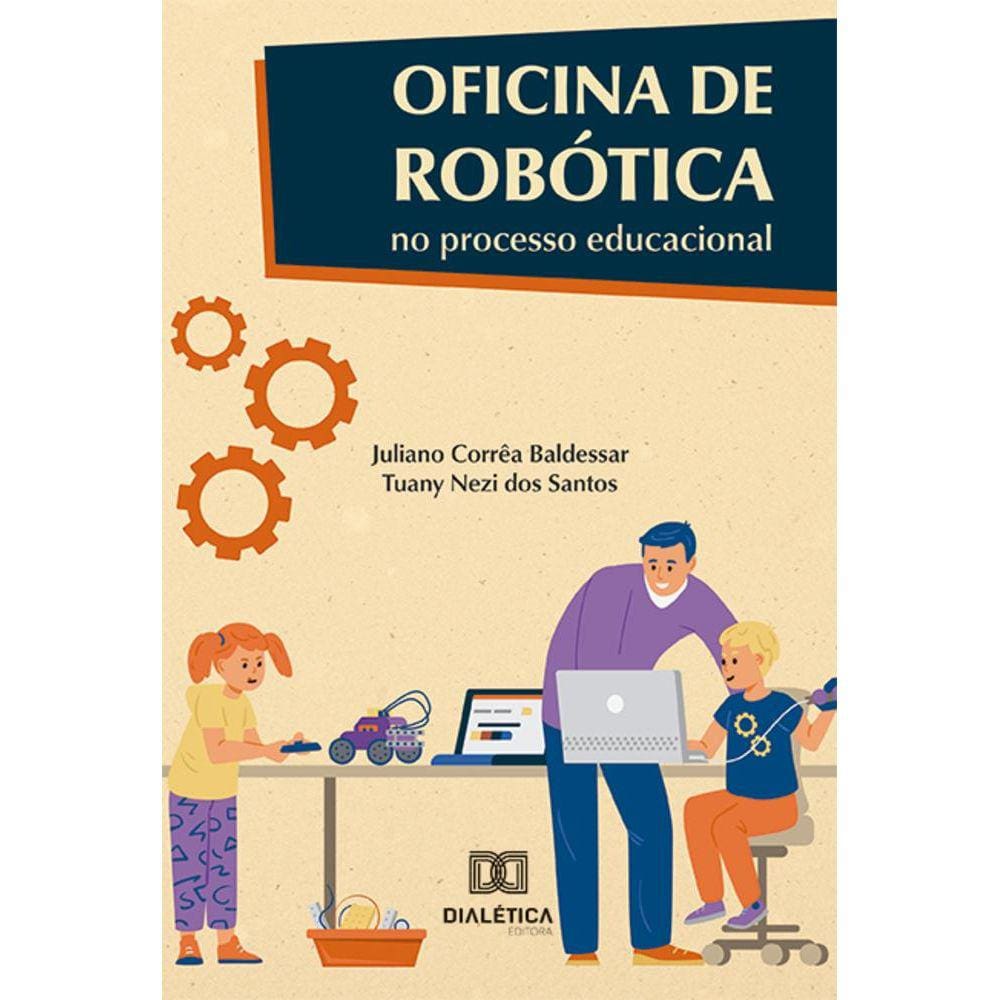 Oficina de Robótica no processo educacional