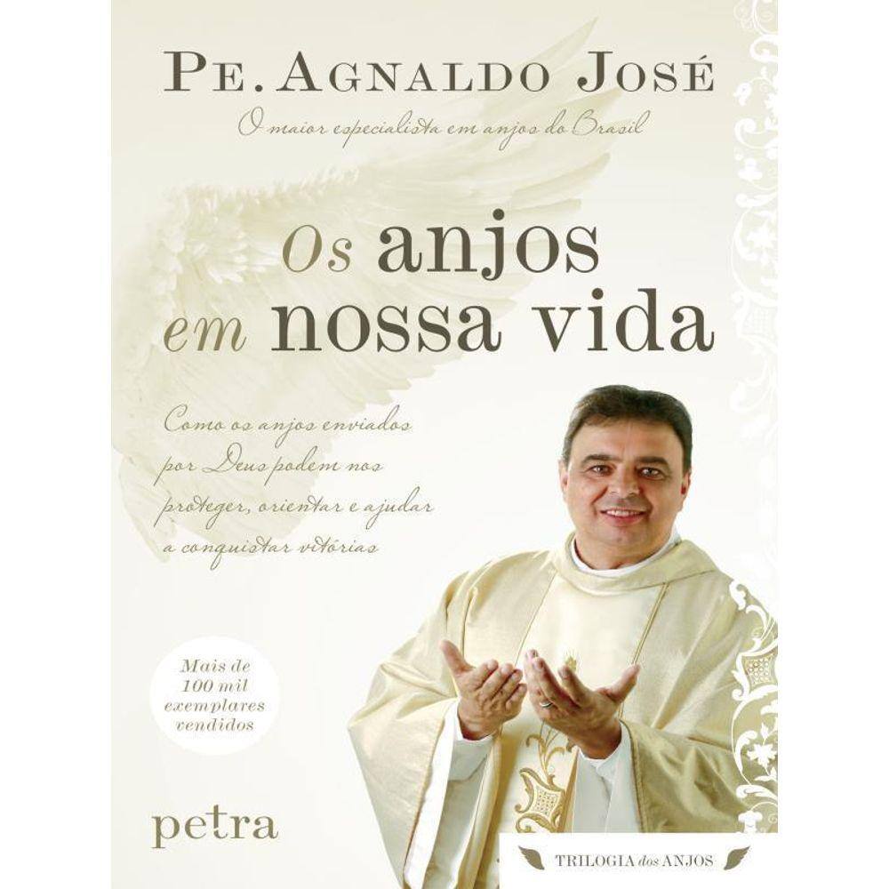 Os Anjos Em Nossa Vida - Vol. 1