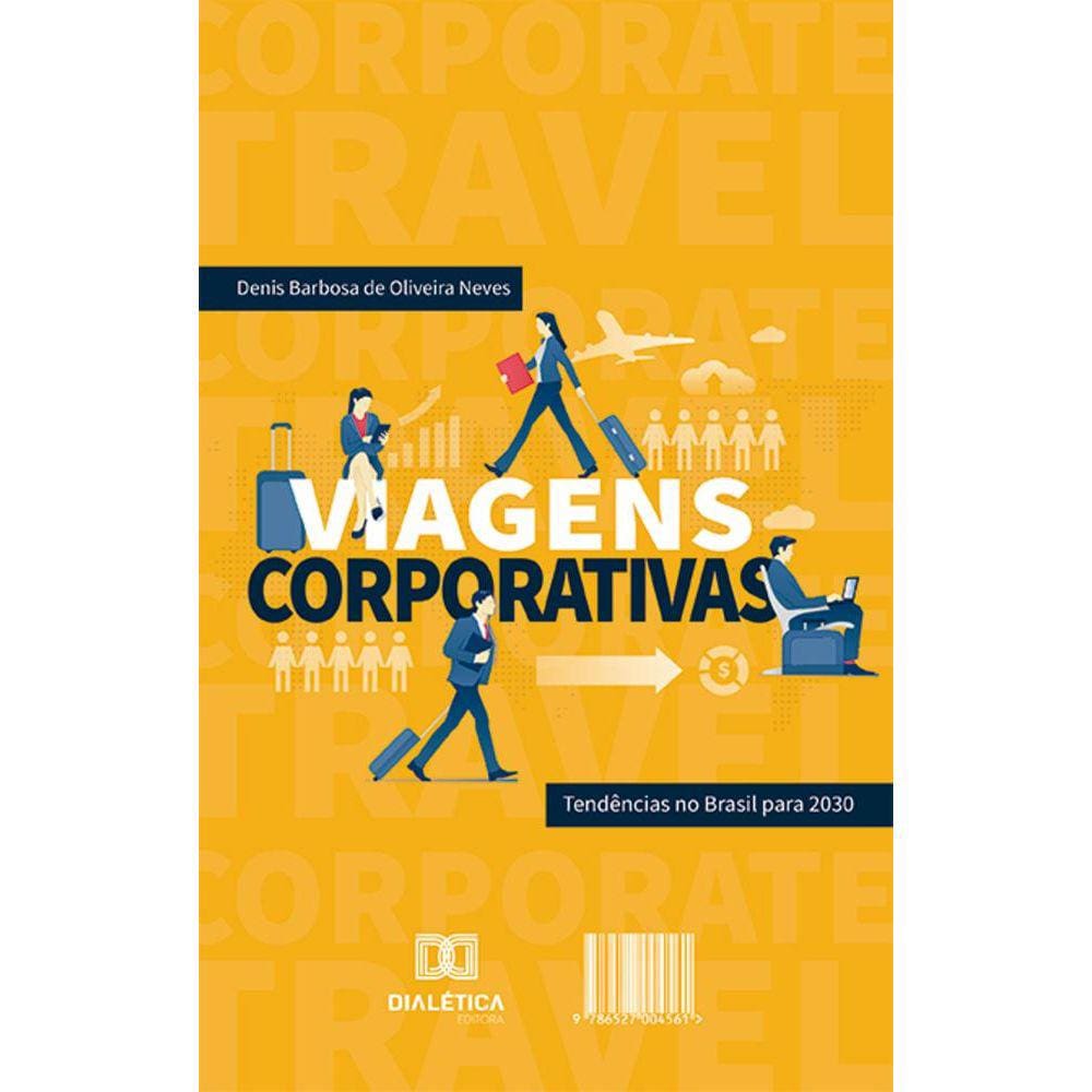 Viagens Corporativas - Tendências no Brasil para 2030
