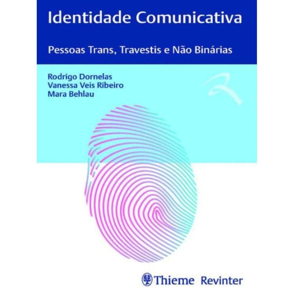 Identidade Comunicativa  Pessoas Trans Travestis E Nao Binarias