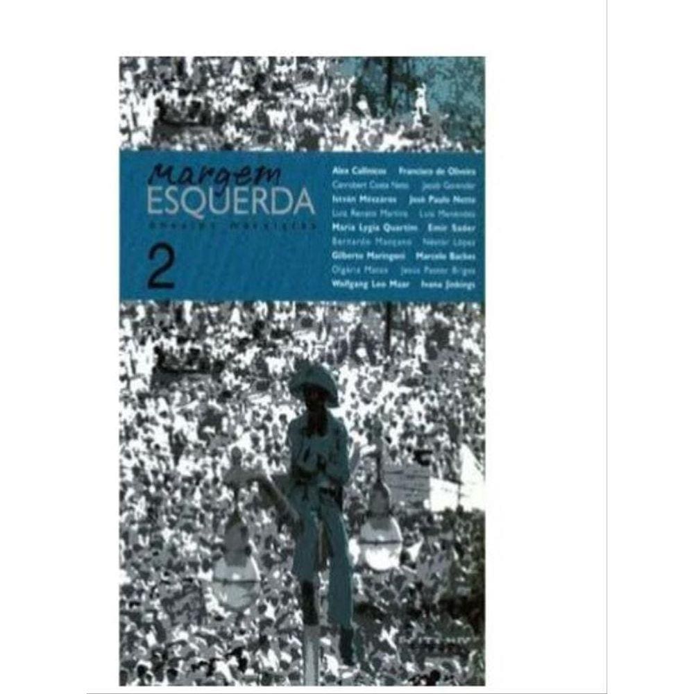 Margem Esquerda - Ensaios Marxistas 02 - Dossie Cuba E Os Rumos Da Revoluçao