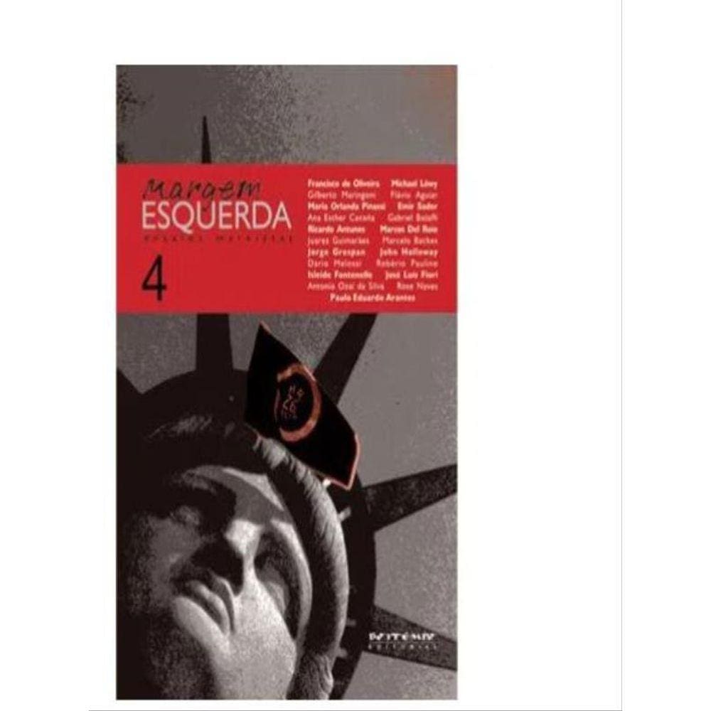 Margem Esquerda - Ensaios Marxistas 04 - Dossie Partido Politico
