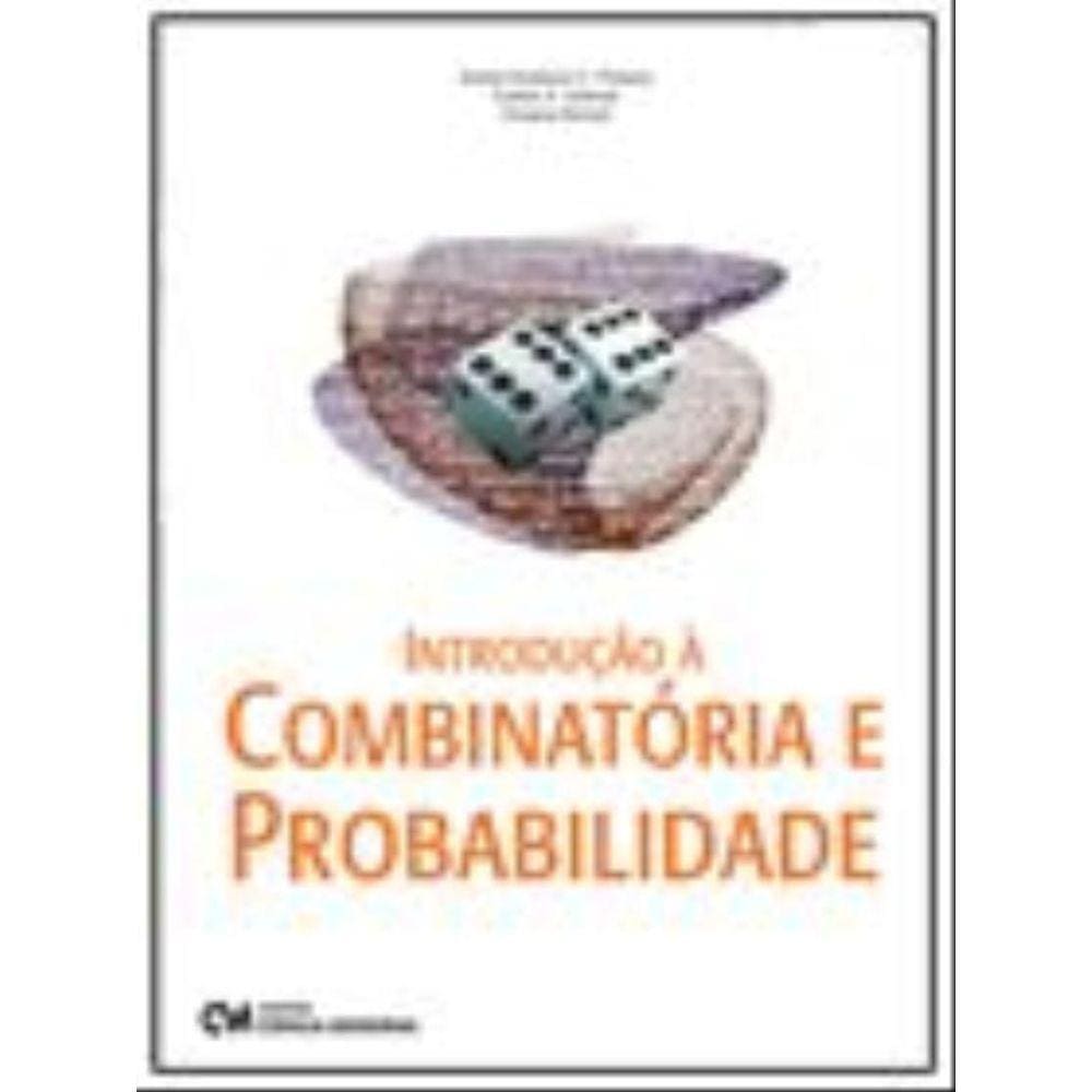 Introduçao A Combinatoria E Probabilidade