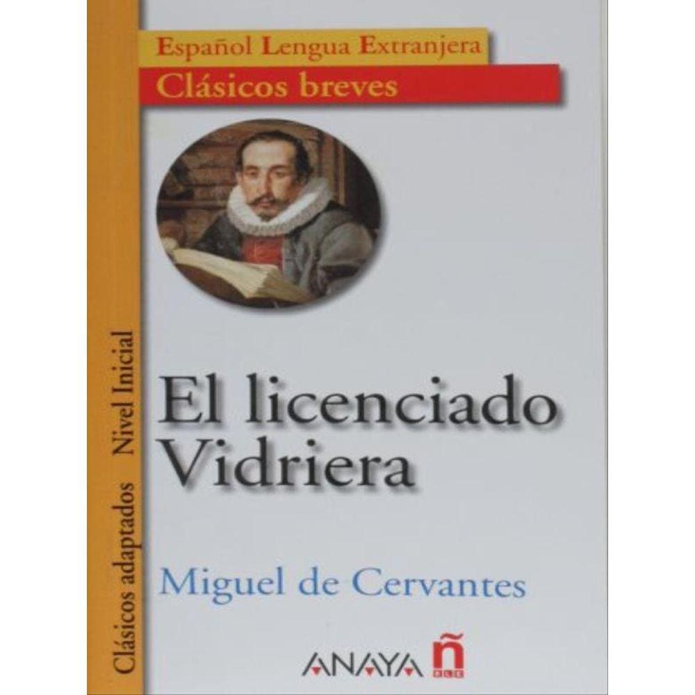 Licenciado Vidriera, El