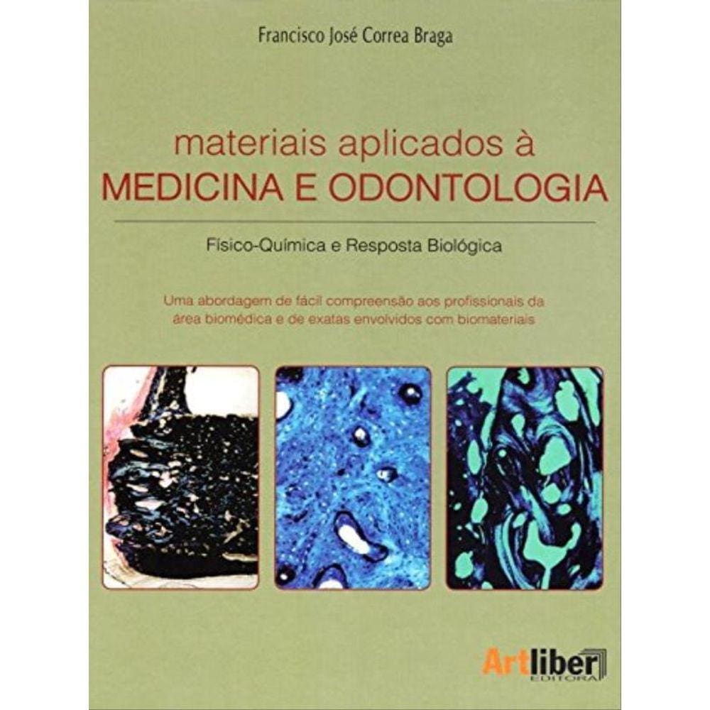 Materiais Aplicados Em Medicina Odontologia