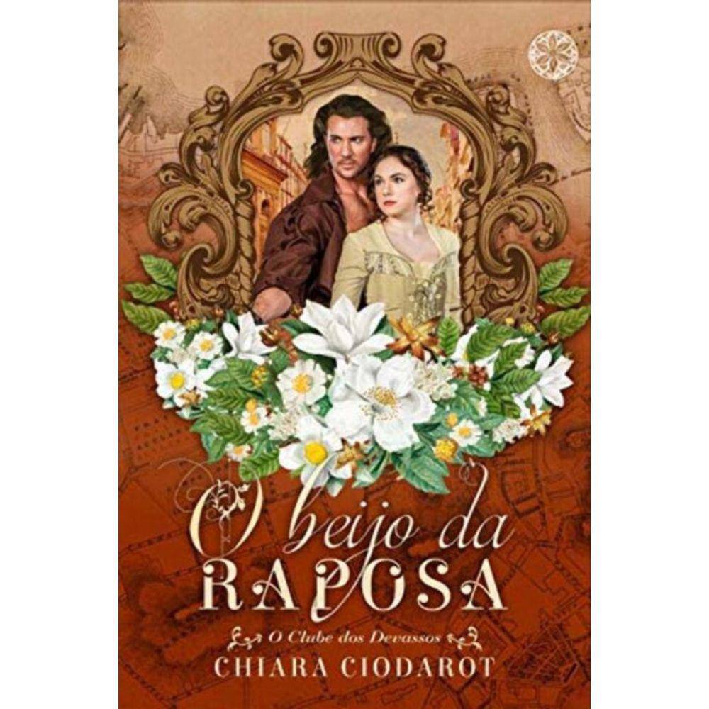 o Clube Dos Devassos - Livro 04 - o Beijo Da Raposa