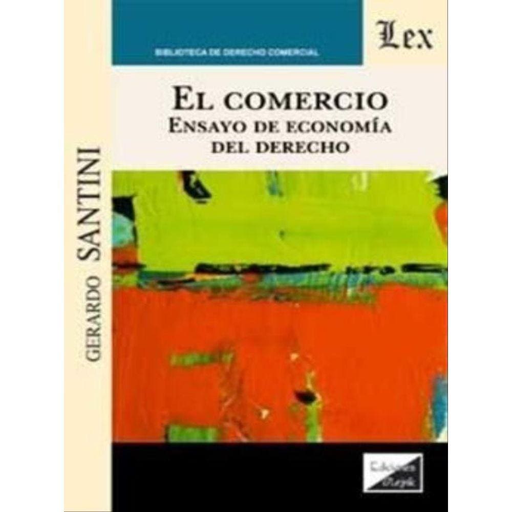 Comercio - Ensayo De Economía Del Derecho - 2023