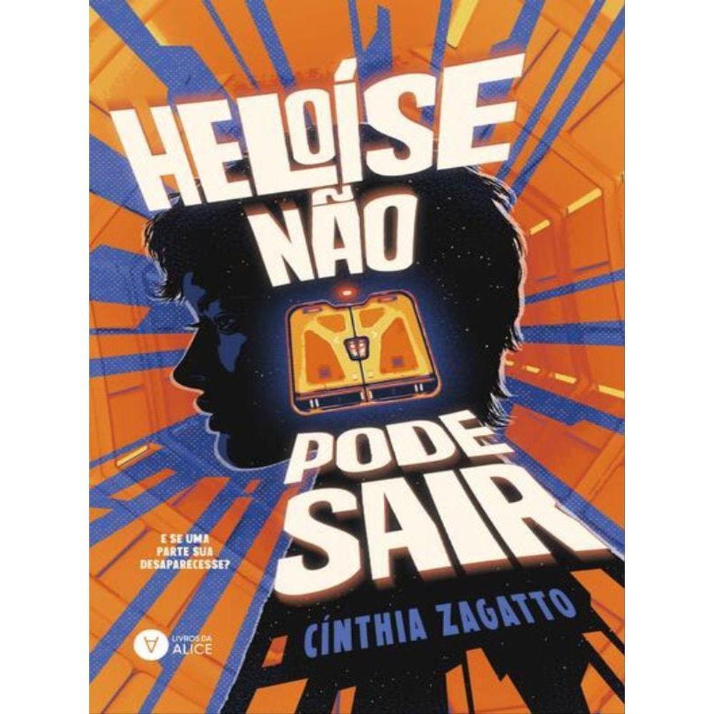 Heloíse Não Pode Sair