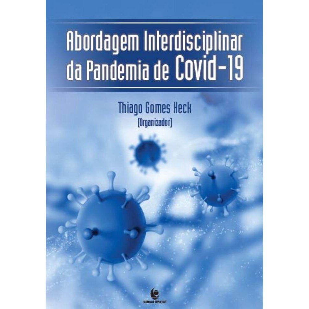 Abordagem Interdisciplinar da Pandemia de Covid-19
