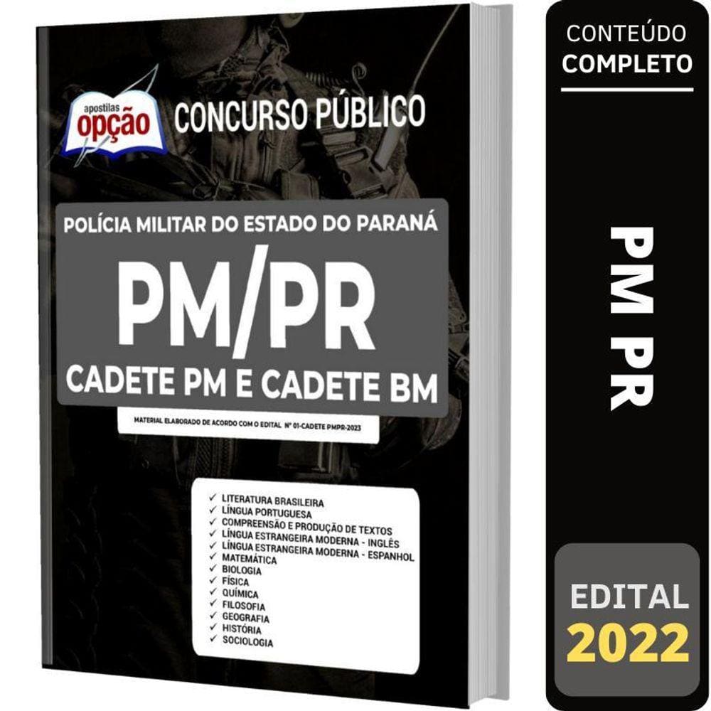 Apostila Concurso Pm Pr - Cadete Pm E Cadete Bm