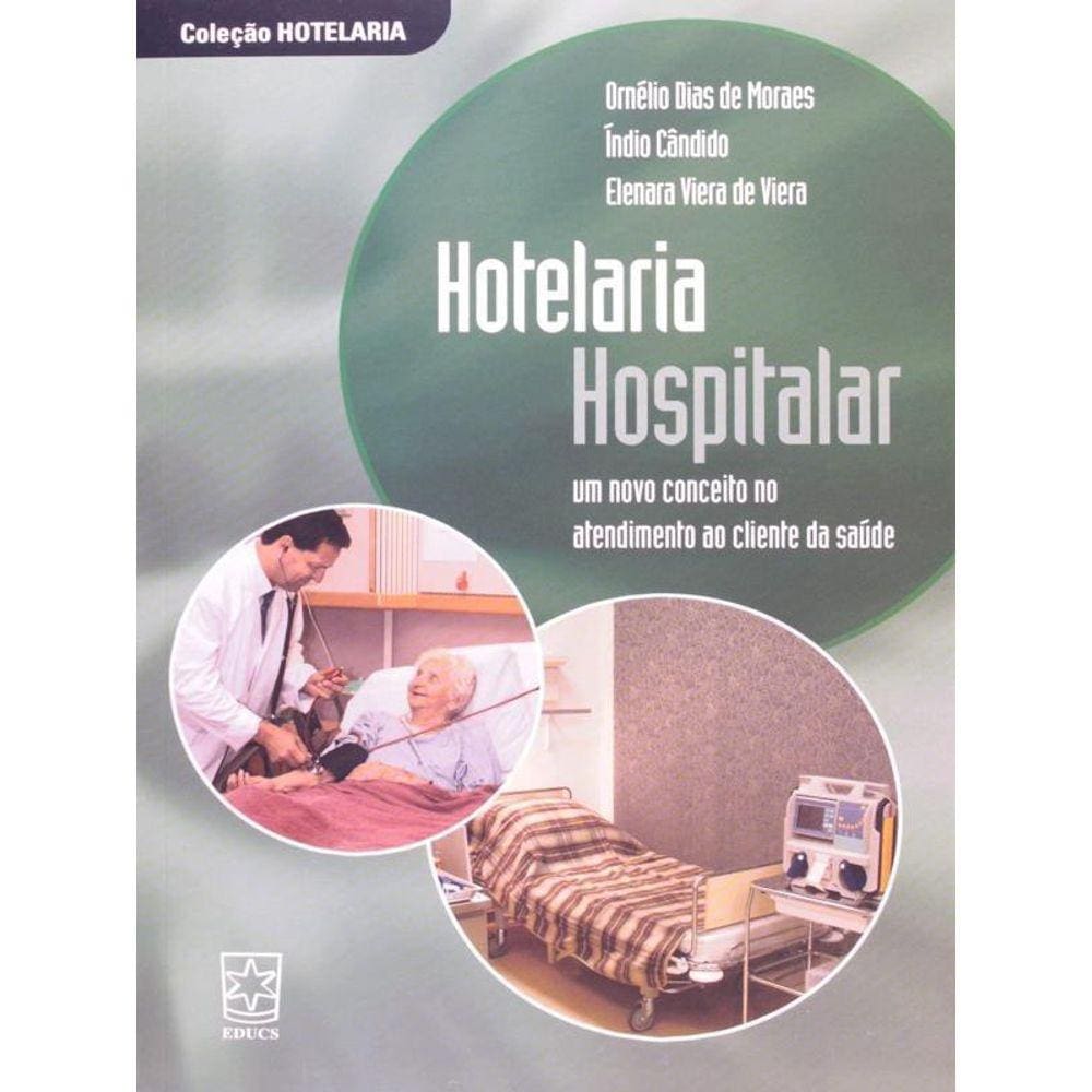 Hotelaria Hospitalar - Um Novo Conceito