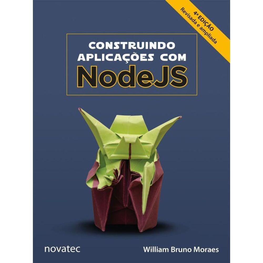 Construindo Aplicações Com Nodejs