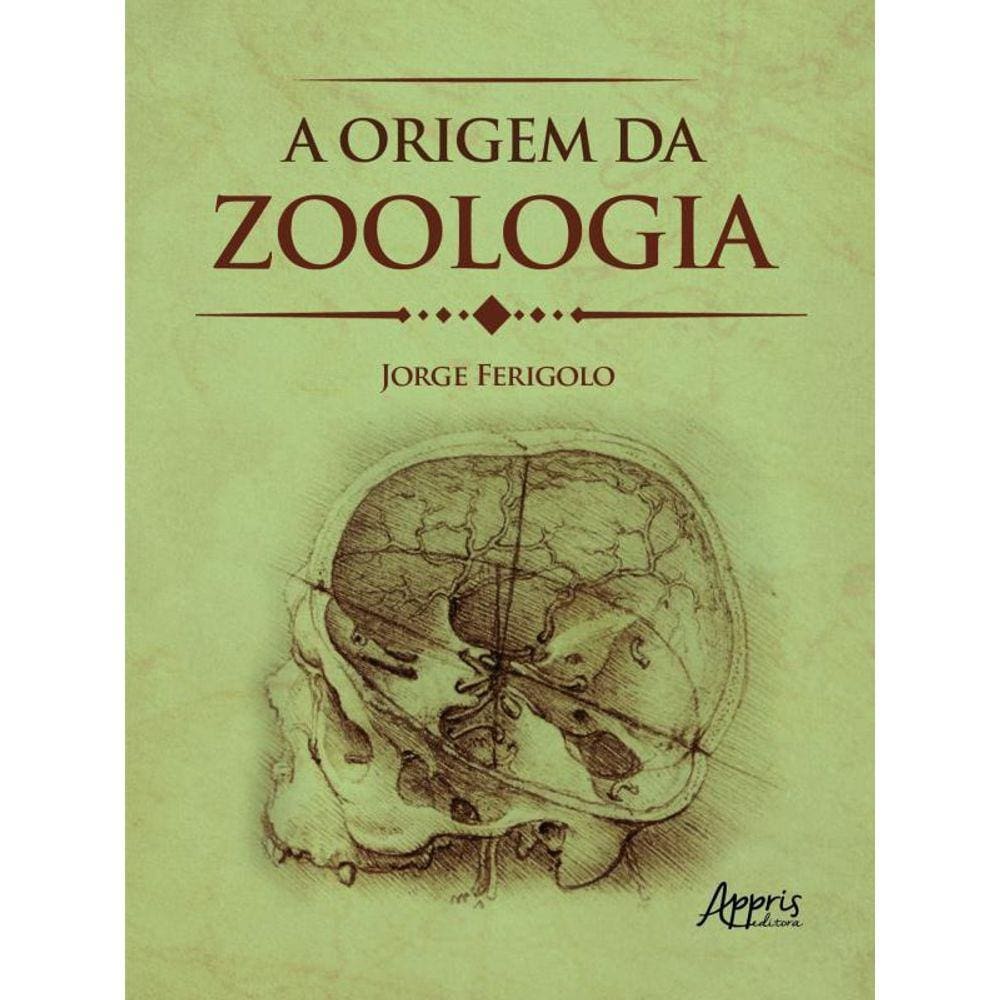 A Origem Da Zoologia