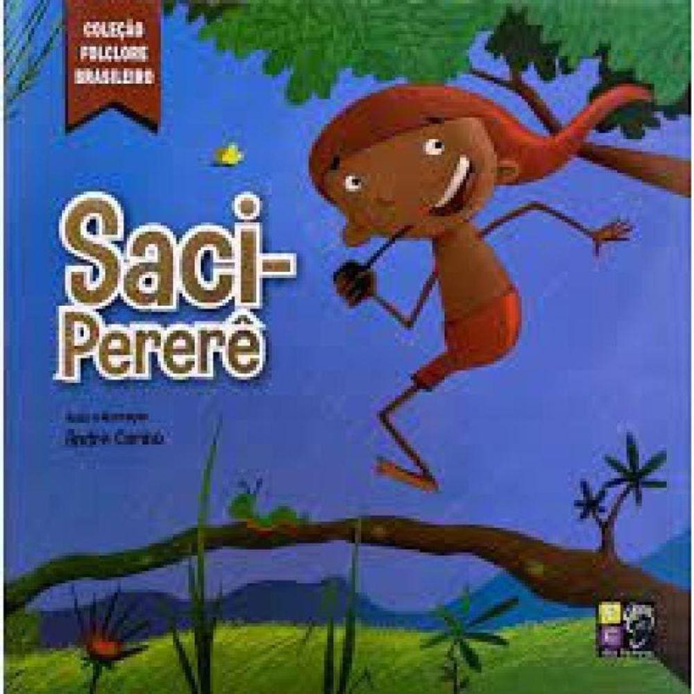 Folclore Brasileiro Saci Pererê
