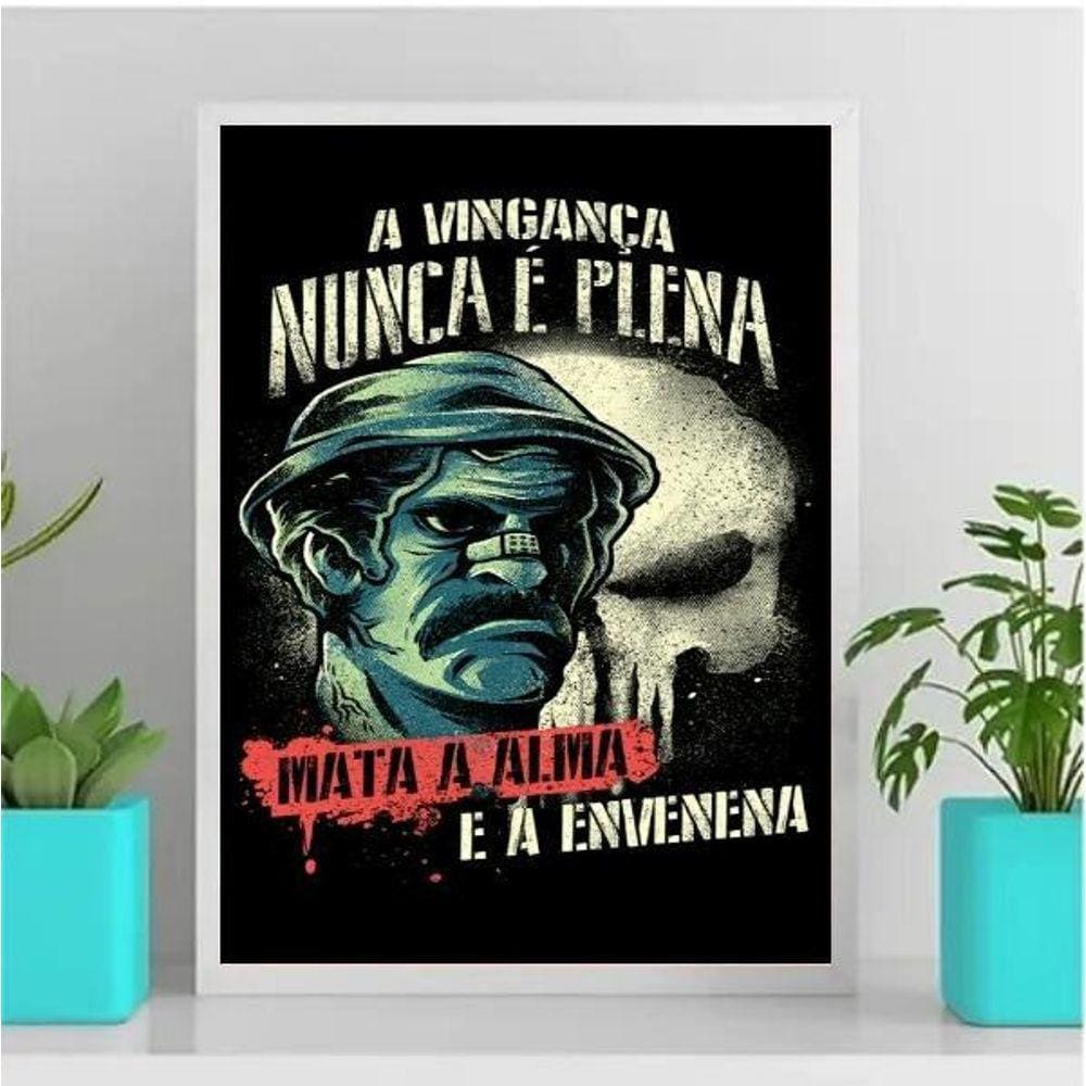 Quadro decorativo Vingança Nunca é Plena 33x24cm - Vidro