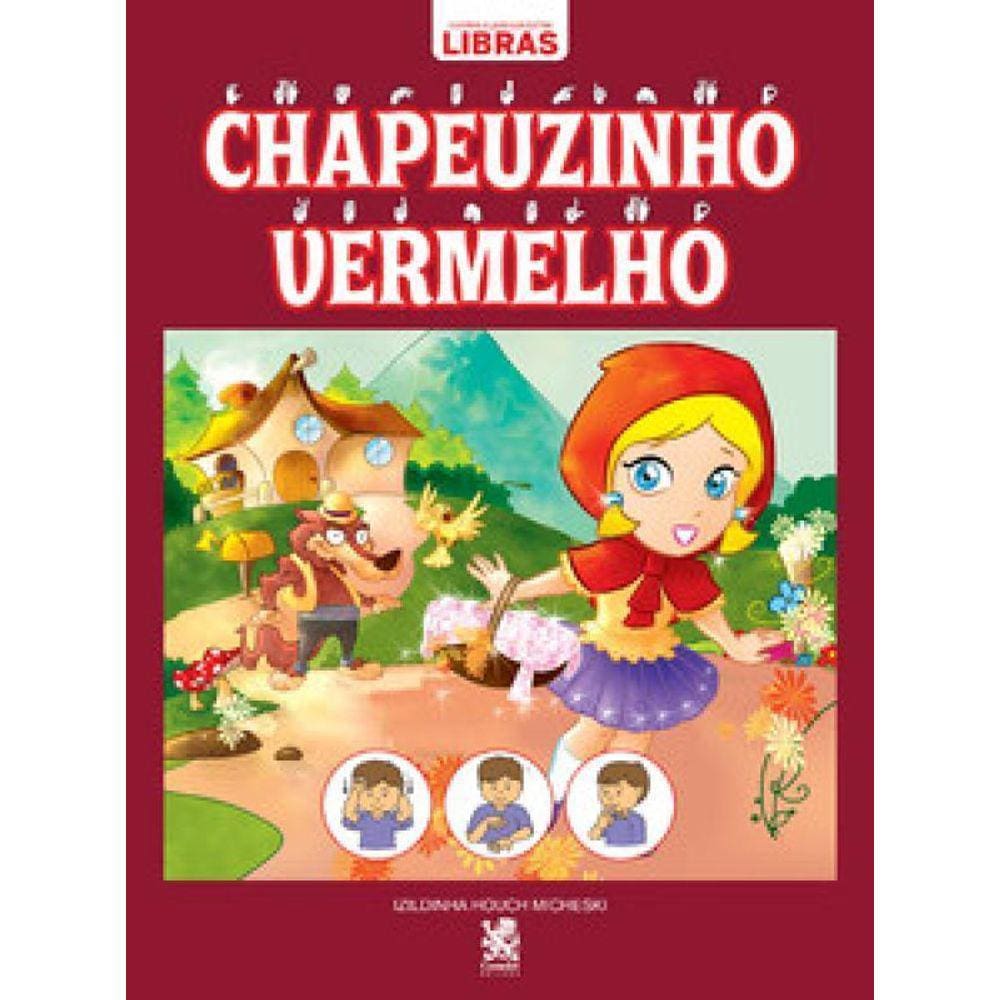 Contos Clássicos Em Libras Chapeuzinho Vermelho