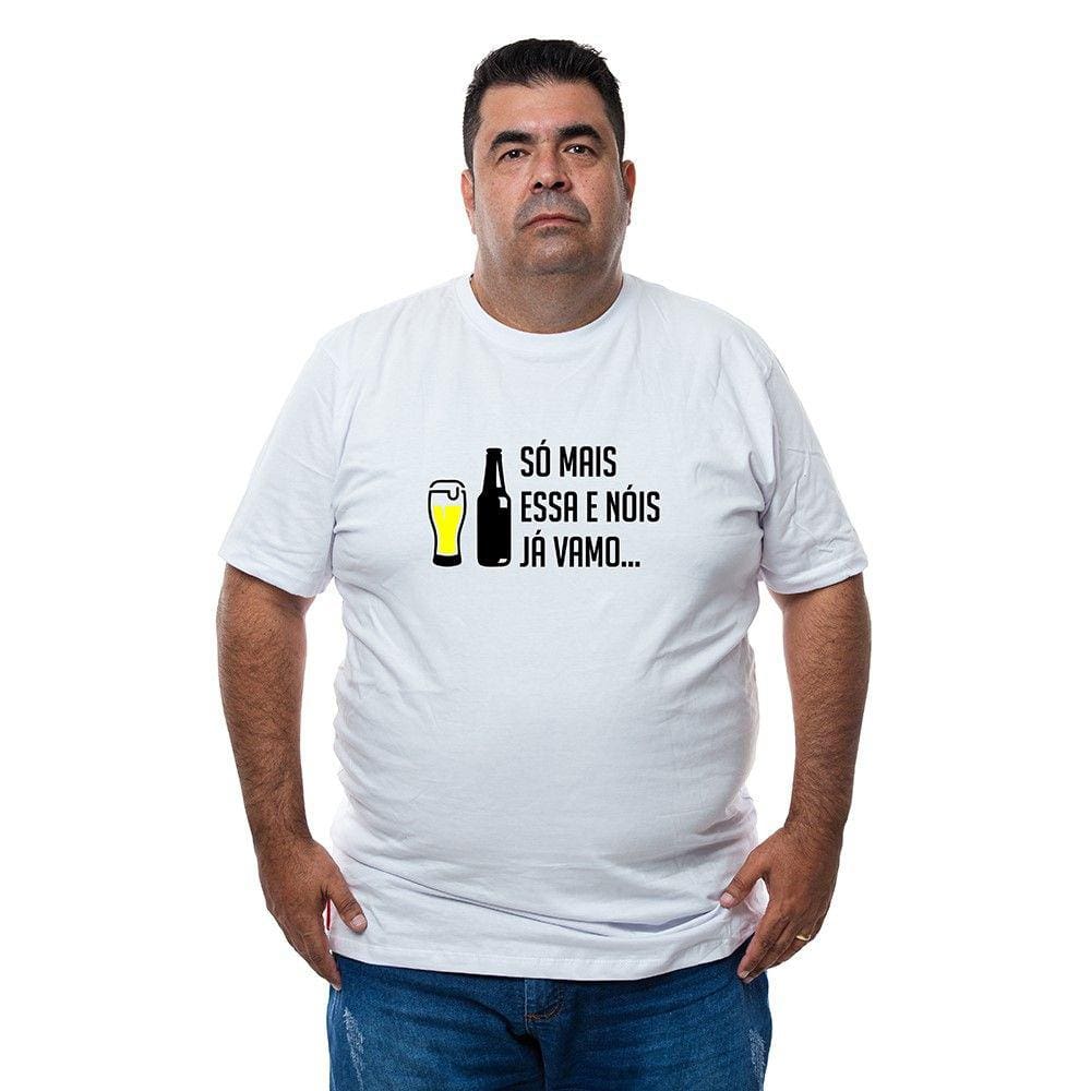 Camiseta Masculina Plus Size Algodao So Mais Essa E Nois Ja Vamo Com Abridor De Garrafa