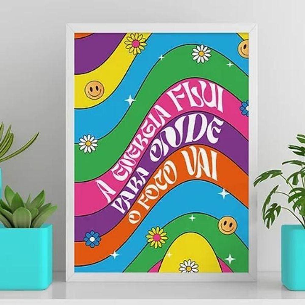 Quadro A Energia Flui Onde Atenção Vai 24X18Cm Vidro Branca