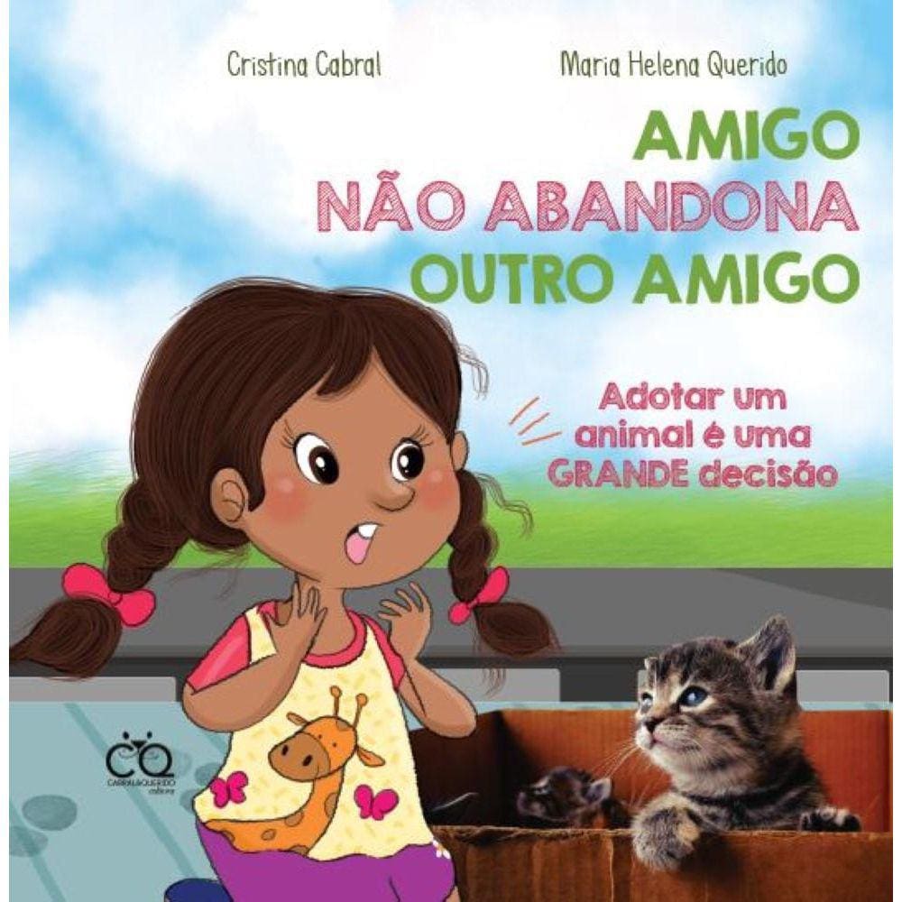 Amigo não abandona outro amigo - Adotar um animal é uma grande decisão